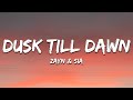 ZAYN Sia Dusk Till Dawn Lyrics