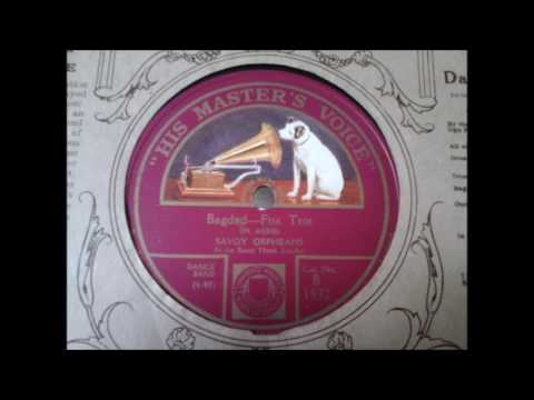 SAVOY ORPHEANS BAGDAD HMV B1932