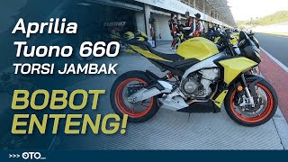 Geber Aprilia Tuono 660 Seharga Rp611 Jutaan di Mandalika, Layak Dibeli? | First Ride