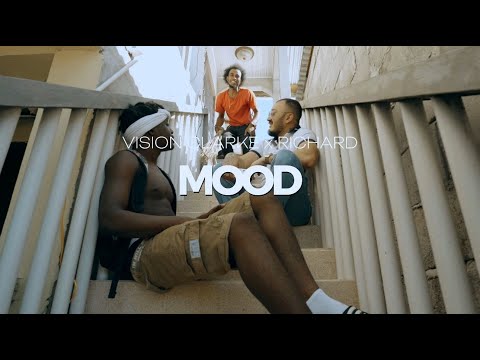 Mood- Vision Clarke (Official Music Video) ft. Richard 