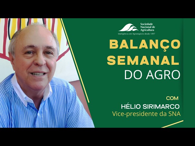 Balanço Semanal do Agro - 26 de junho
