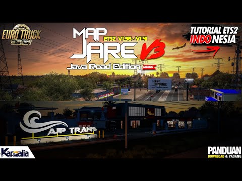 NEW MAP JARE V3 ETS2 V1.36 - V1.41 FREE DOWNLOAD | MAP JARE ETS2 INDONESIA | JAVA ROAD EDITION MAPS