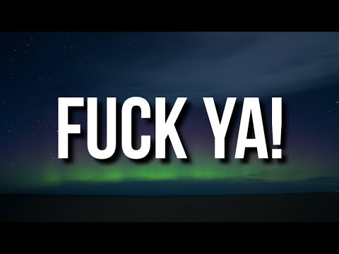 YoungBoy Never Broke Again - Fuck Ya! (Lyrics)
