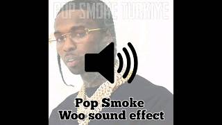 Download lagu Woo Sound 💫🔥 #popsmoke #woo #sound mp3