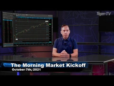 October 7th, The Morning Market Kickoff with Tommy O'Brien on TFNN - 2021