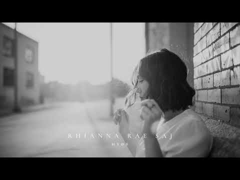 Rhianna Rae Saj - Hyde (Official Audio)