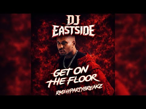 DJ EastSide - Get On The Floor (2025 Remix  Edit