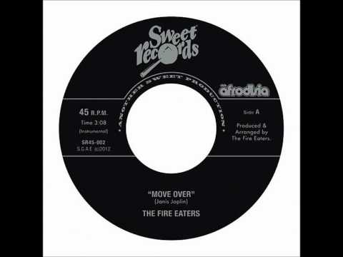 The Fire Eaters - Move Over - Sweet Records 45.wmv