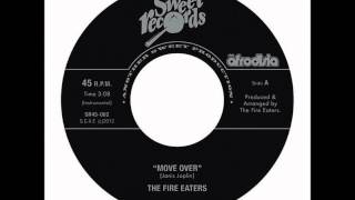 The Fire Eaters - Move Over - Sweet Records 45.wmv