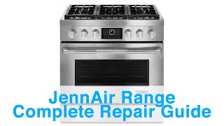 JennAir Range Complete Repair Guide - Error Codes, Troubleshooting, and More!