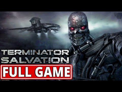 Terminator Salvation (video game) - FULL GAME walkthrough | Longplay