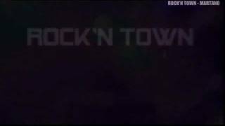 ROCK'N TOWN - MARTANO (promo)