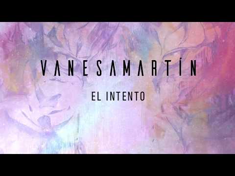 Vanesa Martín - El intento (Lyric Video)