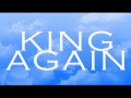 Lauren Aquilina - King Again (Kaydin Remix ...