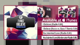2 Vibez - You Wanted Love (Radio Edit)