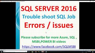 Troubleshoot SQL Job Errors | sql job error handling | sql job failures | job failure in sql