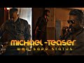 Michael Teaser Sundeep Kishan Vijay Sethupathi GVM Whatsapp Status Tamil
