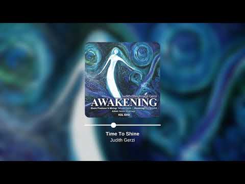 JUDITH GERZI - Awakening - TIME TO SHINE - Kol Isha (For women & Girls only)