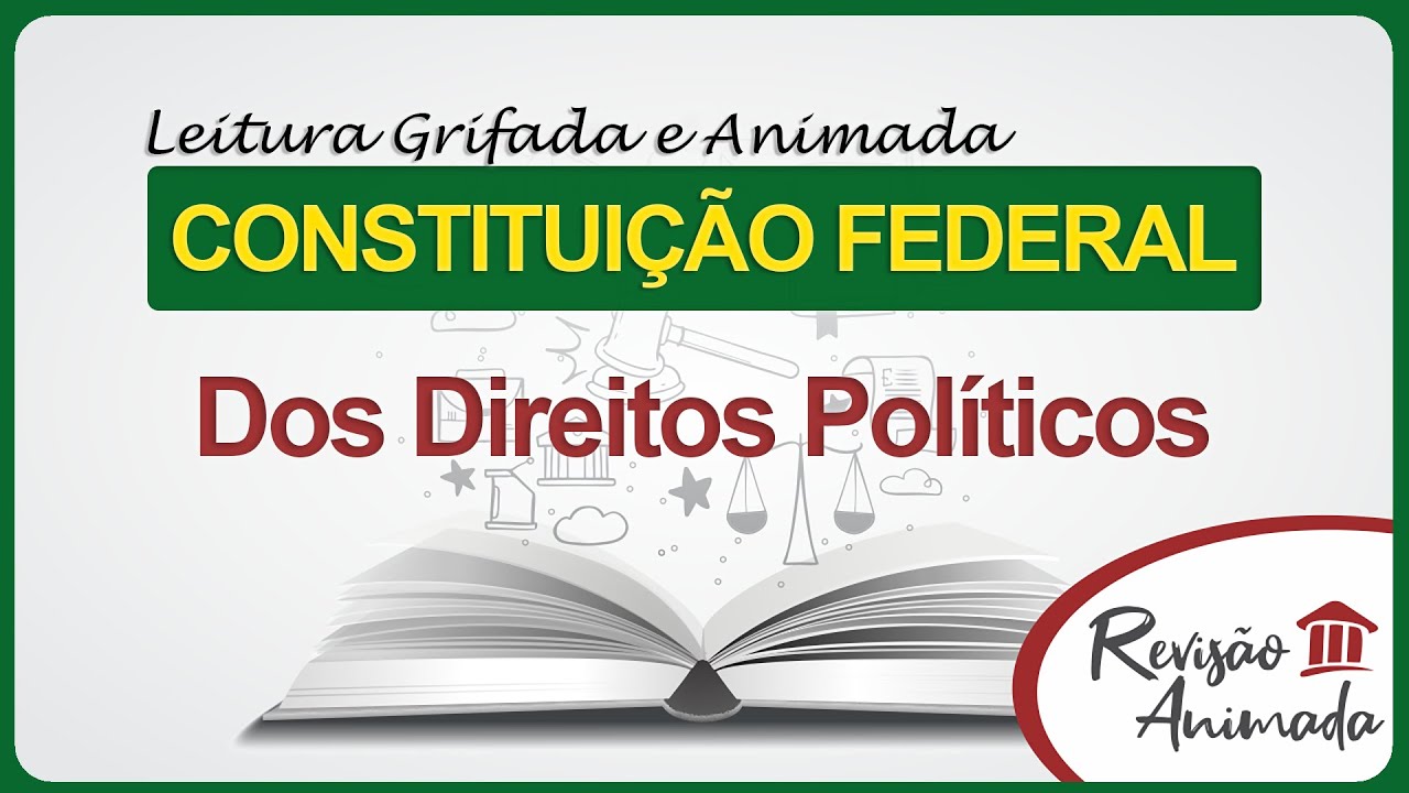 Direitos Políticos - Leitura da Constituição Federal - Art. 14 ao 16 - Grifada - Atualizada EC128