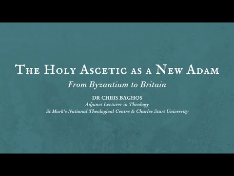 The Holy Ascetic as a New Adam: From Byzantium to Britain