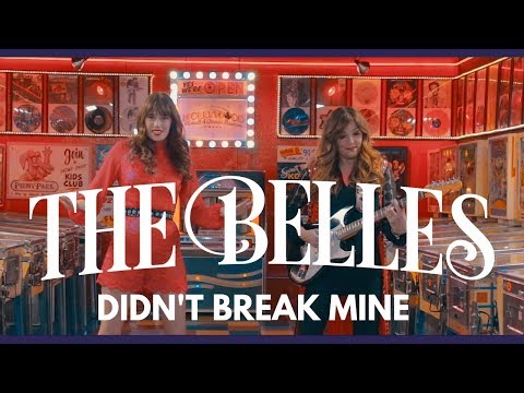 The Belles - Didn't Break Mine - Official Music Video