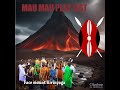 Mau Mau Songs Mix - Re upload