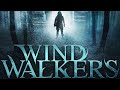 Wind Walkers (2015) Full Movie | Zane Holtz, Glen Powell, Kiowa Gordon