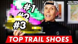The BEST Trail Running Shoes of 2026 (So Far!) | My Top 3 Picks | Run4Adventure