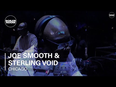 Joe Smooth & Sterling Void Boiler Room Chicago DJ Set