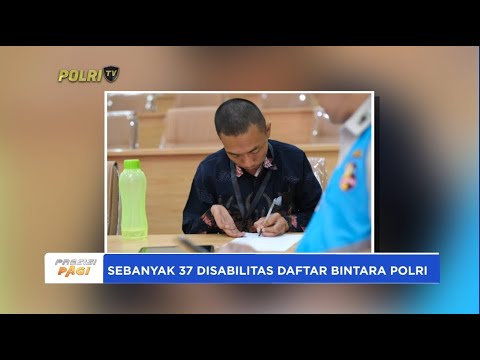 37 PENYANDANG DISABILITAS DAFTAR BINTARA POLRI