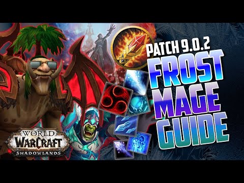 FROST MAGE GUIDE 9.0 | Shadowlands | Best rotation, covenants, legendaries, and talents