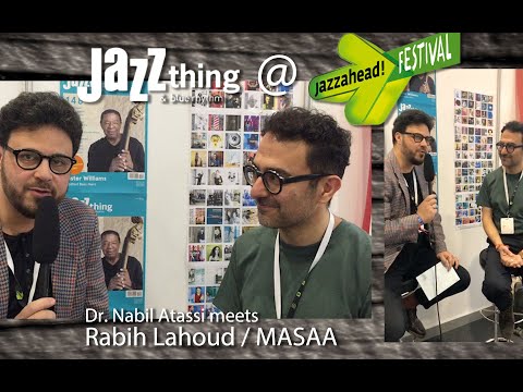 Jazz thing @ jazzahead  2023 - Rabih Lahoud / MASAA