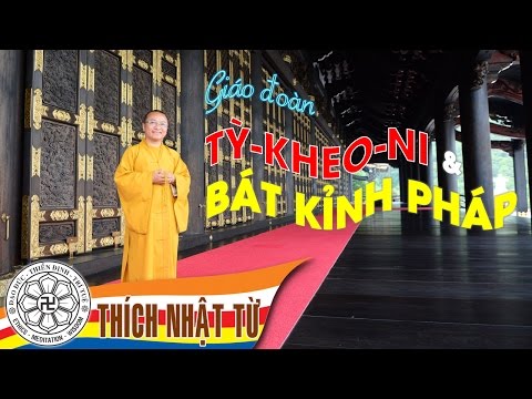 Giáo đoàn Tỳ-kheo Ni và Bát Kỉnh Pháp (11/11/2005)