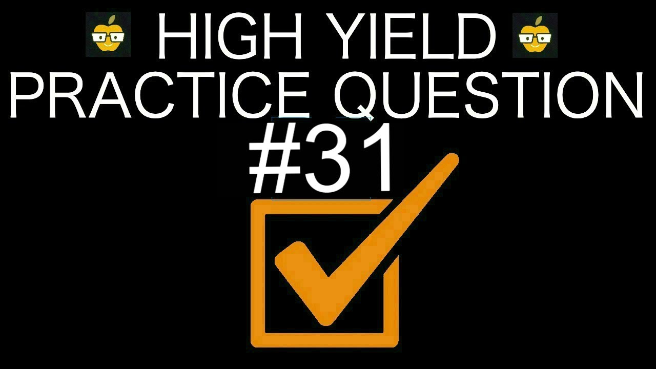 FREE USMLE/COMLEX Question Bank | Question #31