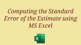 Standard Error of Estimate computation using Excel.