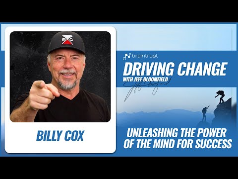 Unleashing the Power of the Mind for Success with Billy Cox