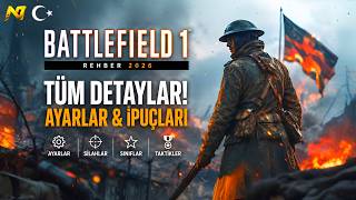 Battlefield 1 REHBER 2026 | BÜTÜN AYARLAR VE DETAYLAR