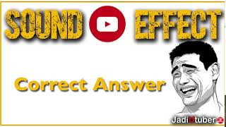 Download lagu Sound Effect | Efek Suara yang sering digunakan Youtuber - Correct Answer | Jawaban Benar mp3
