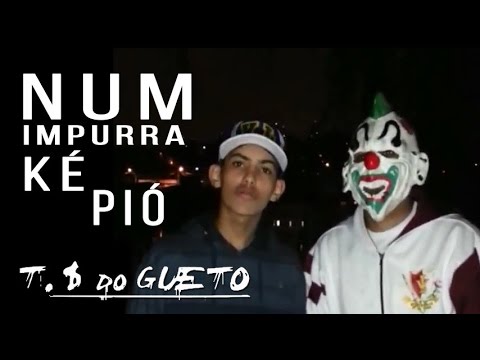 Trilha Sonora do Gueto - Num impurra ké pió - VideoClipe Oficial