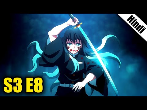 Demon Slayer Season 3 Episode 8 in Hindi
