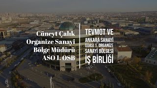 TEVMOT ve Ankara Sanayi Odası 1. Organize Sanayi Bölgesi İşbirliği
