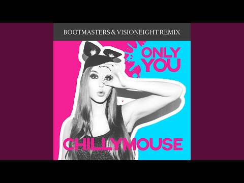Only You (Bootmasters & Visioneight Remix)