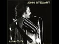 John Stewart : Live Cuts : 1 01 Just an Old Love Song