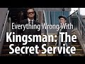 Everything Wrong With Kingsman: The Secret ...