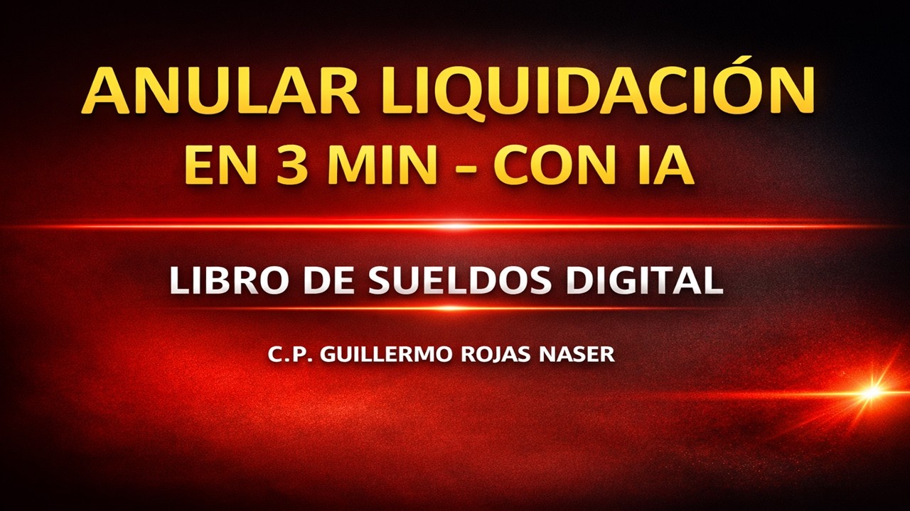 Anular liquidación libro sueldos digital en 3 minutos