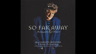 Rod Stewart - So Far Away (1995 Guitar/Vocal Remix) HQ