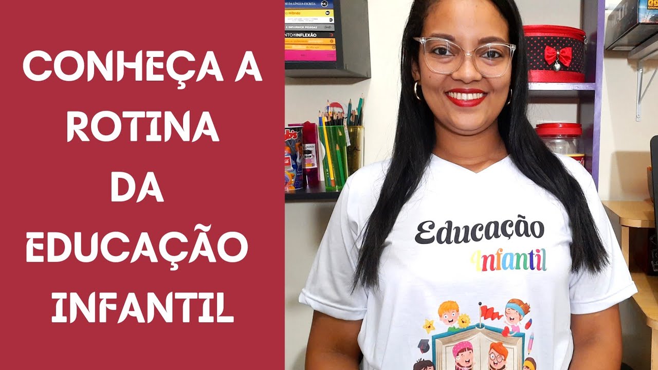 ROTINA DA EDUCAÇÃO INFANTIL | NATÁLIA DE JESUS