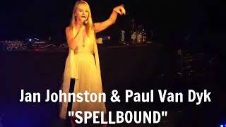 Jan Johnston and Paul Van Dyk - SPELLBOUND