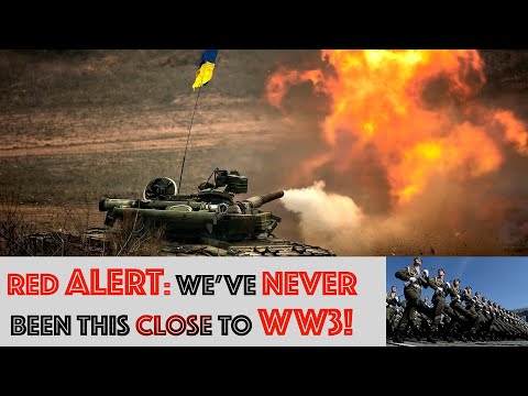 RED ALERT: We've NEVER Been This Close To World War 3!