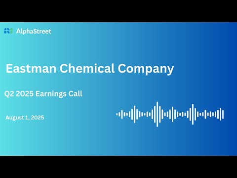 EMN Stock | Eastman Chemical Company Q2 2025 Earnings Call